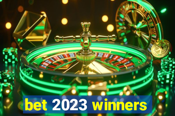 bet 2023 winners